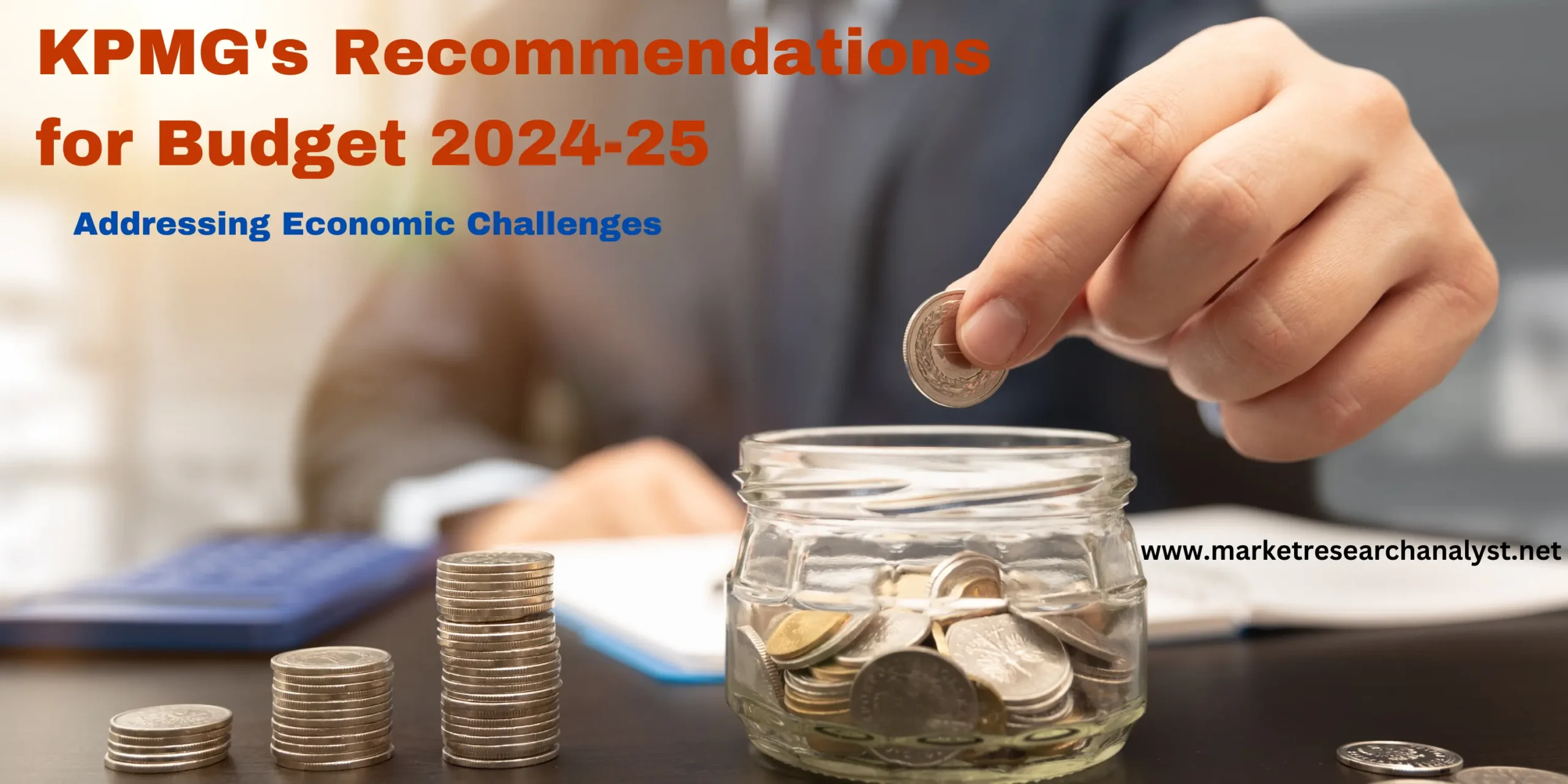 KPMG's Recommendations for Budget 2024-25: Addressing Economic Challenges